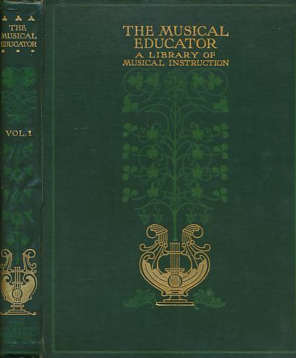 The Musical Educator. A Library of Musical Instruction by Eminent Specialists. 5 volume set. Art Nouveau binding.