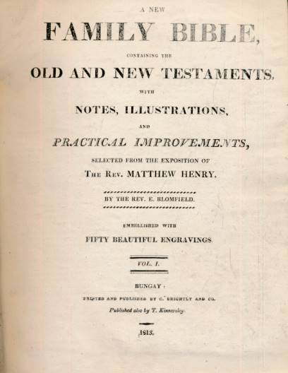 A New Family Bible, Containing the Old and New Testaments, with Notes, Illustrations, and Practical Improvements. 2 volume set.
