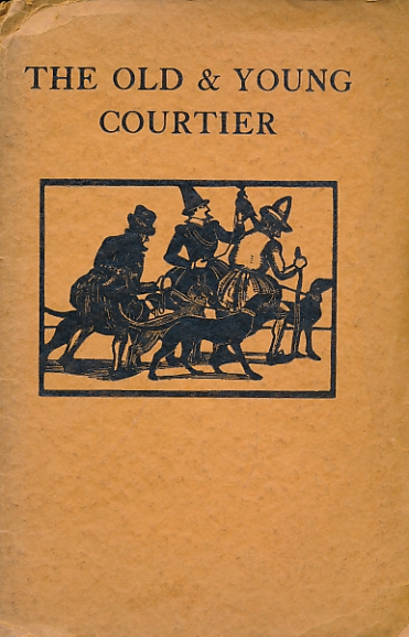 HUNT, OLIVE WARD [ILLUS.] - The Old and Young Courtier