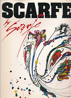 Scarfe by Scarfe: An Autobiography in Pictures. Signed copy.
