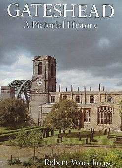 Gateshead: A Pictorial History.