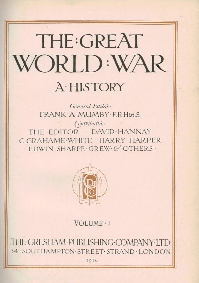 The Great World War: A History. Volume I. August to December 1914.