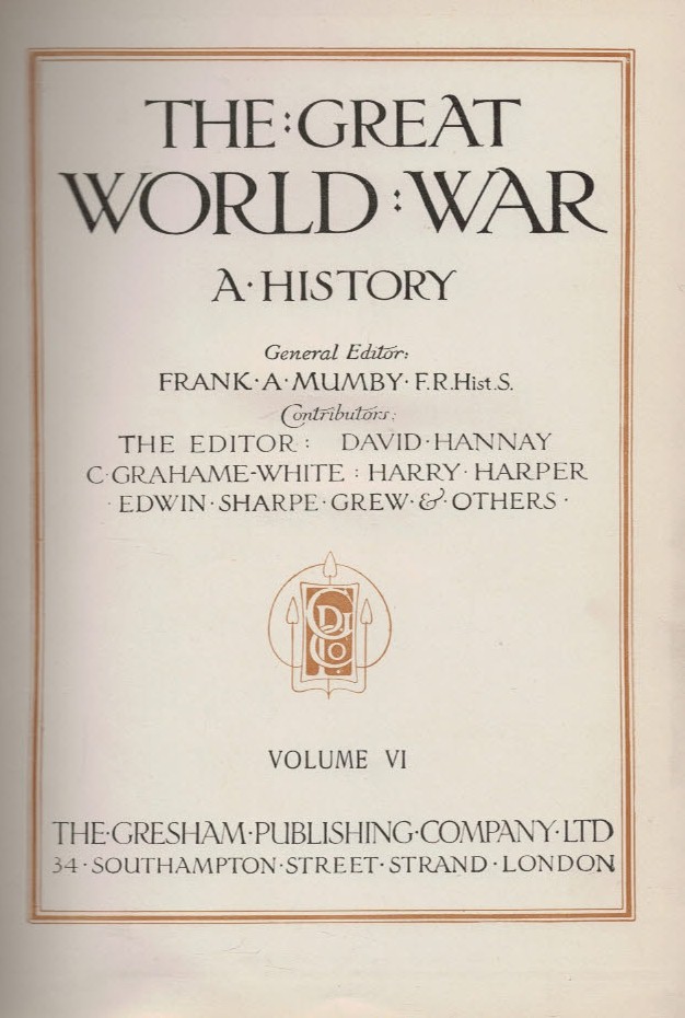 The Great World War: A History. Volume VI. June 1916 - February 1917.