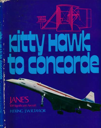 Kitty Hawk to Concorde. 100 Significant Aircraft.