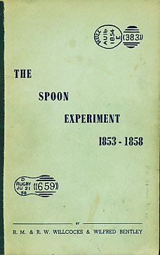 The Spoon Experiment. 1853 - 1858.