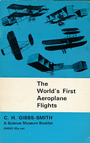 The World's First Aeroplane Flights