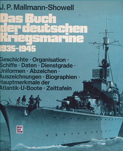 Das Buch der Deutschen Kriegsmarine 1935 - 1945.