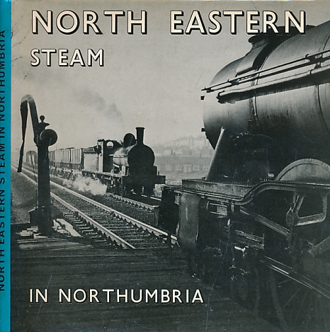 North Eastern Steam in Northumbria