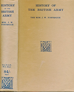 A History of the British Army. Vol IX. 1813 - 1814.