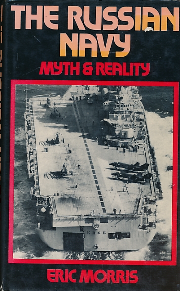 The Russian Navy. Myth and Reality.