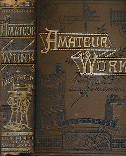Amateur Work Illustrated - Volume I only