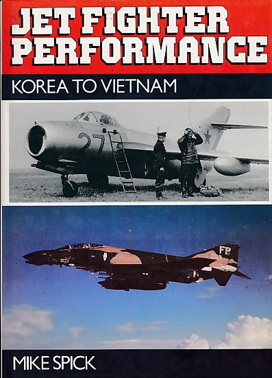 Jet Fighter Performance. Korea to Vietnam.