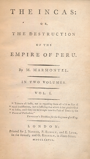 MARMONTEL, JEAN FRANCOIS - The Incas: Or, the Destruction of the Empire of Peru. Two Volume Set