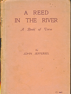 A Reed in the River. A Book of Verse.