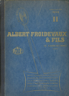 Albert Froidevaux & Fils. Catalogue No 16 / II - 1949.