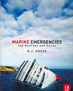 HOUSE, D J - Marine Emergencies for Masters and Mates