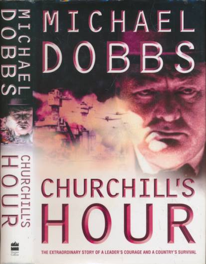 DOBBS, MICHAEL - Churchill's Hour