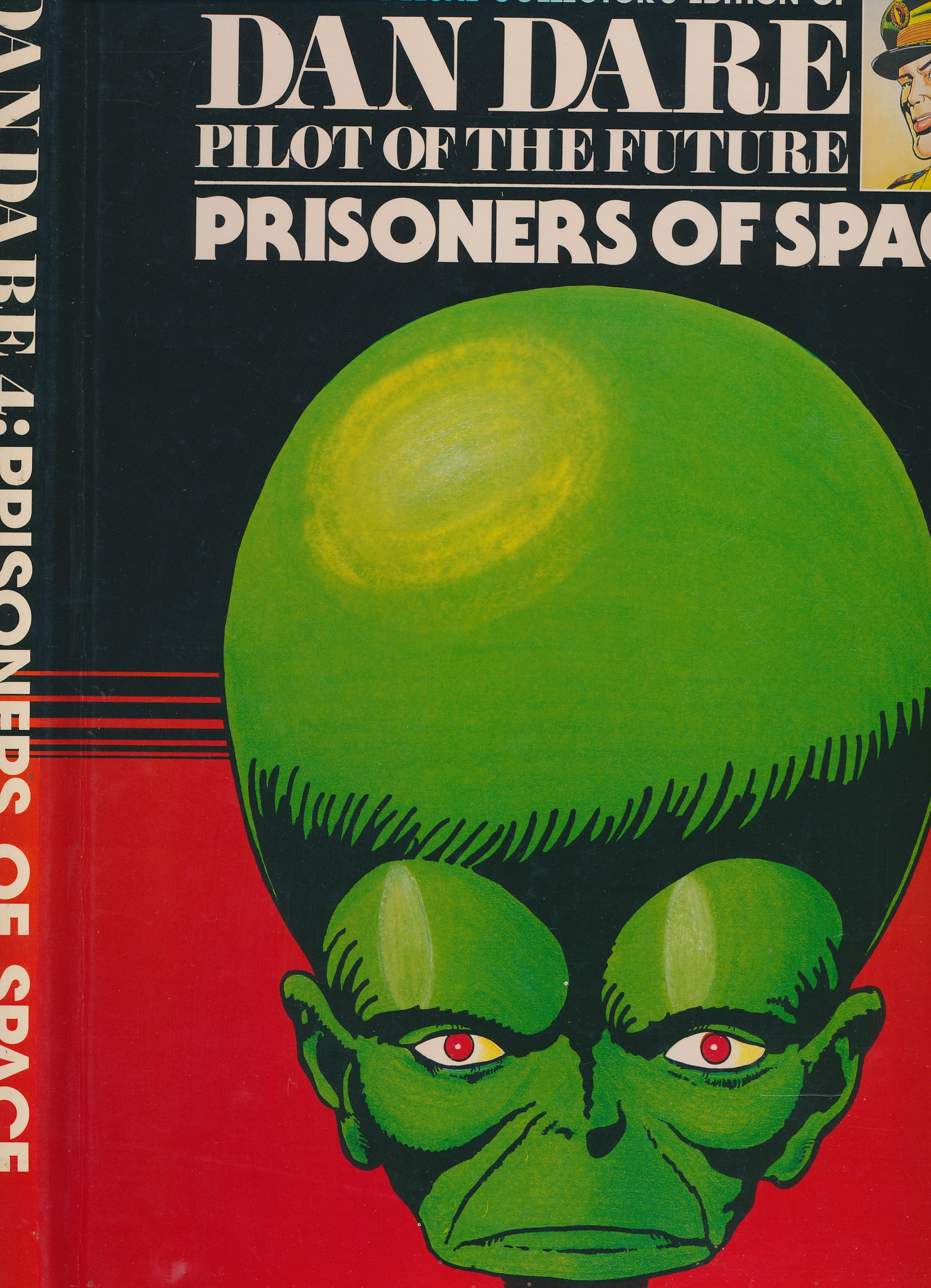 Dan Dare Pilot of the Future: Prisoners of Space. The Fourth Deluxe Collector's Edition