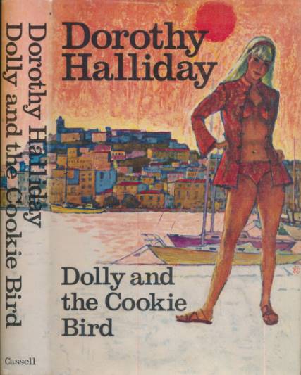 HALLIDAY, DOROTHY [DUNNETT, DOROTHY] - Dolly and the Cookie Bird [Ibiza Surprise] [Murder in the Round]