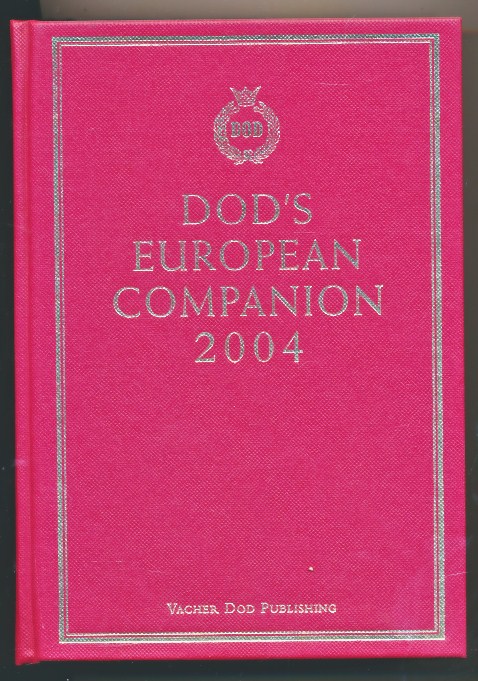 Dod's European Companion. 2004.