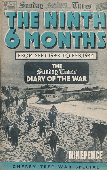 The Ninth 6 Months. The Sunday Times Diary of the War.