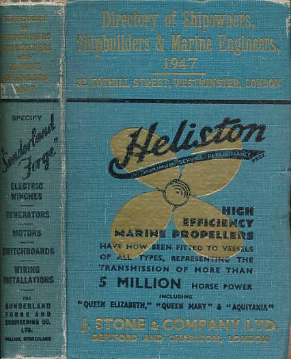 Directory of Shipowners, Shipbuilders & Marine Engineers. 1947.
