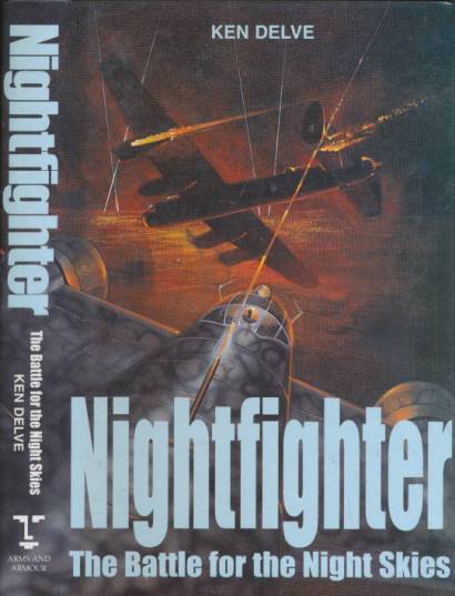 Nightfighter. The Battle for the Night Skies.