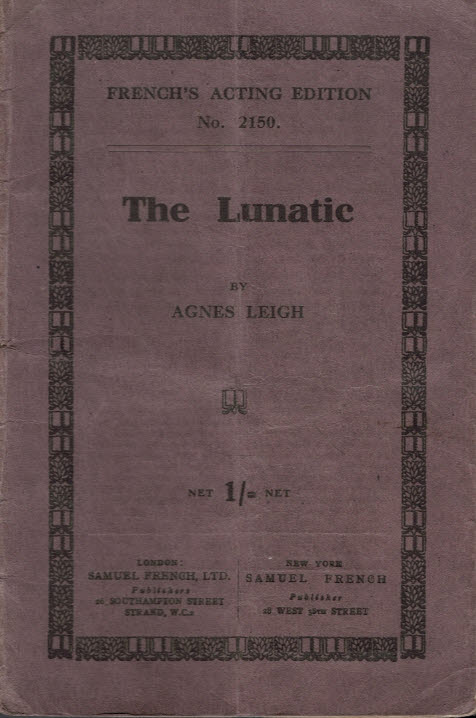 The Lunatic, A Play in One Act