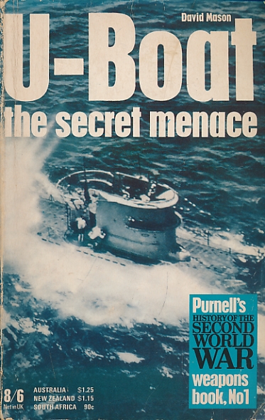 U-Boat, The Secret Menace. Weapons Book No 1.