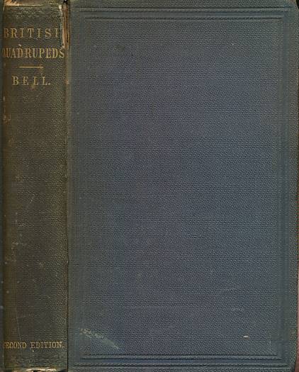 A History of British Quadrupeds, Including the Cetacea. With author inscription.