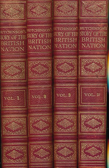 Hutchinson's Story of the British Nation. 4 volume set.