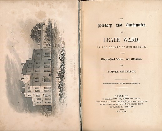 The History and Antiquties of Leath Ward in the County of Cumberland.