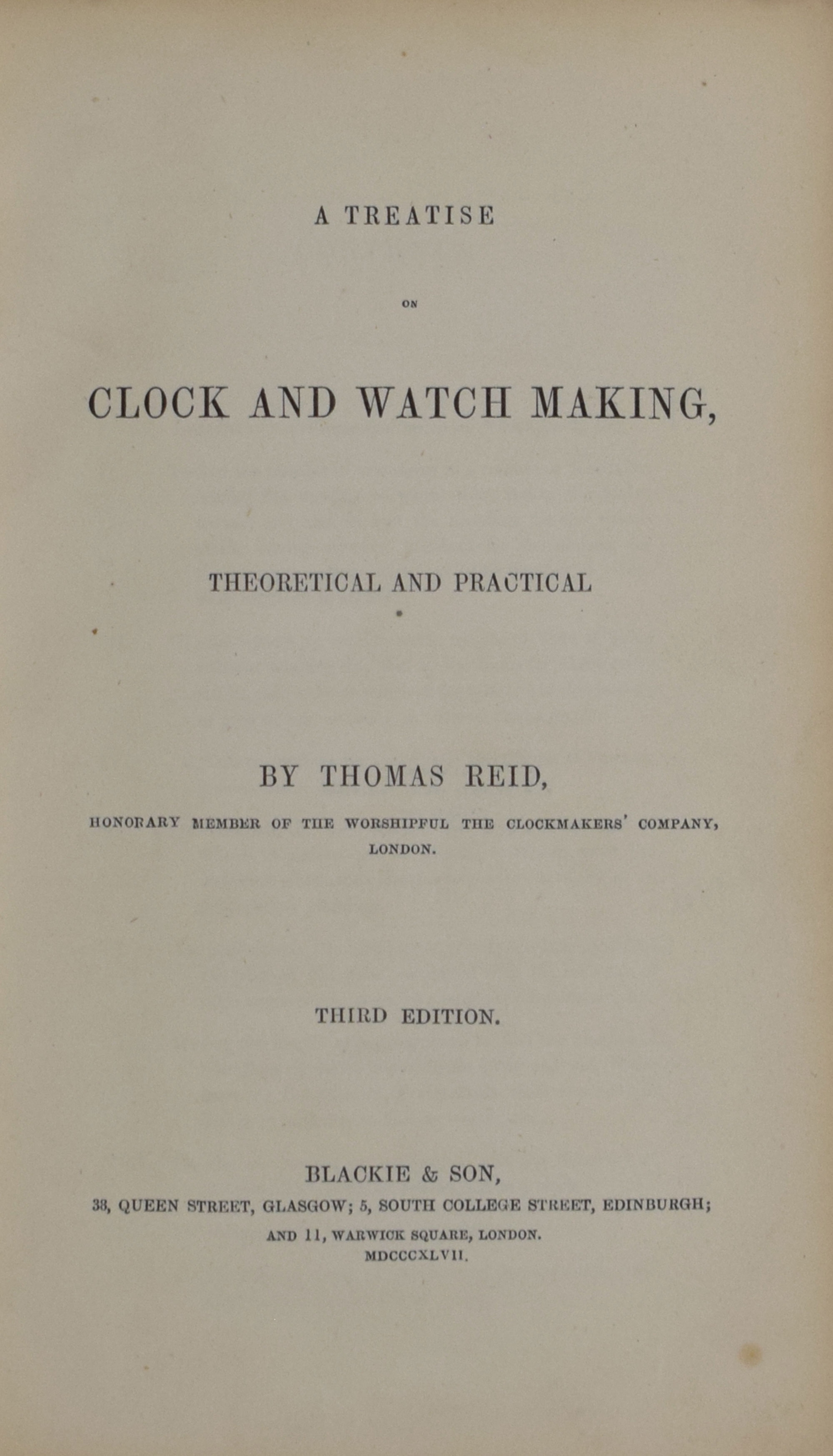 A Treatise on Clock and Watch Making, Theoretical and Practical