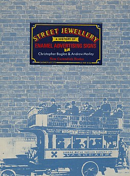 Street Jewellery: A History of Enamel Advertising Signs.