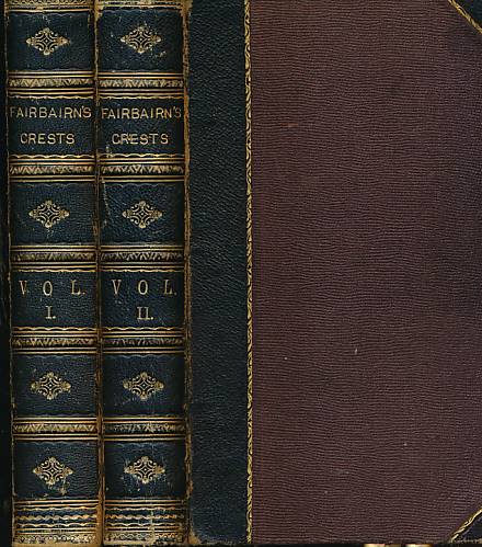 Fairbairn's Crests of the Families of Great Britain and Ireland. 2 volume set. Jack edition.