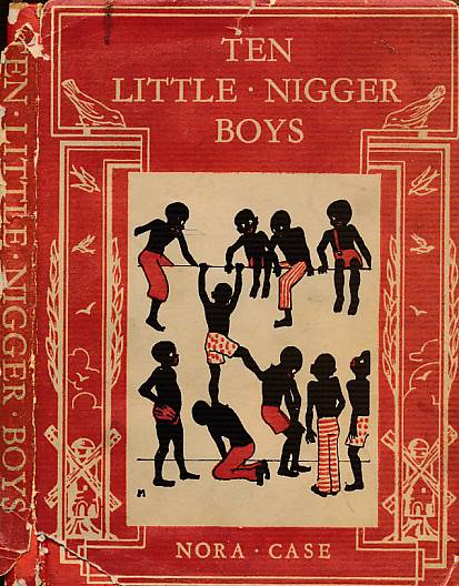 Ten Little Nigger Boys and Ten Little Nigger Girls. 1951.