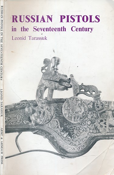 Russian Pistols in the Seventeenth Century