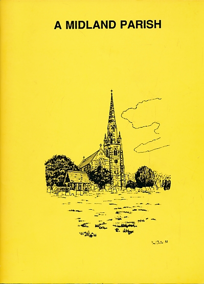 A Midland Parish: The History of Saint John the Baptist's, Keele [Staffs.].