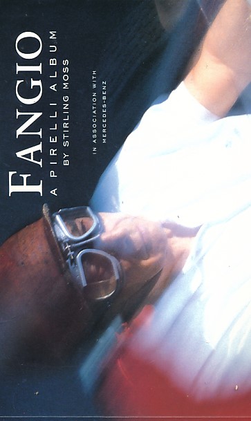 Fangio: A Pirelli Album.