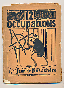 DE BOSSCHERE, JEAN; [POUND, EZRA TRANS. ATTRIB.] - 12 Occupations