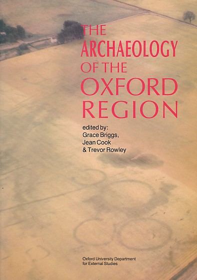 The Archaeology of the Oxford Region