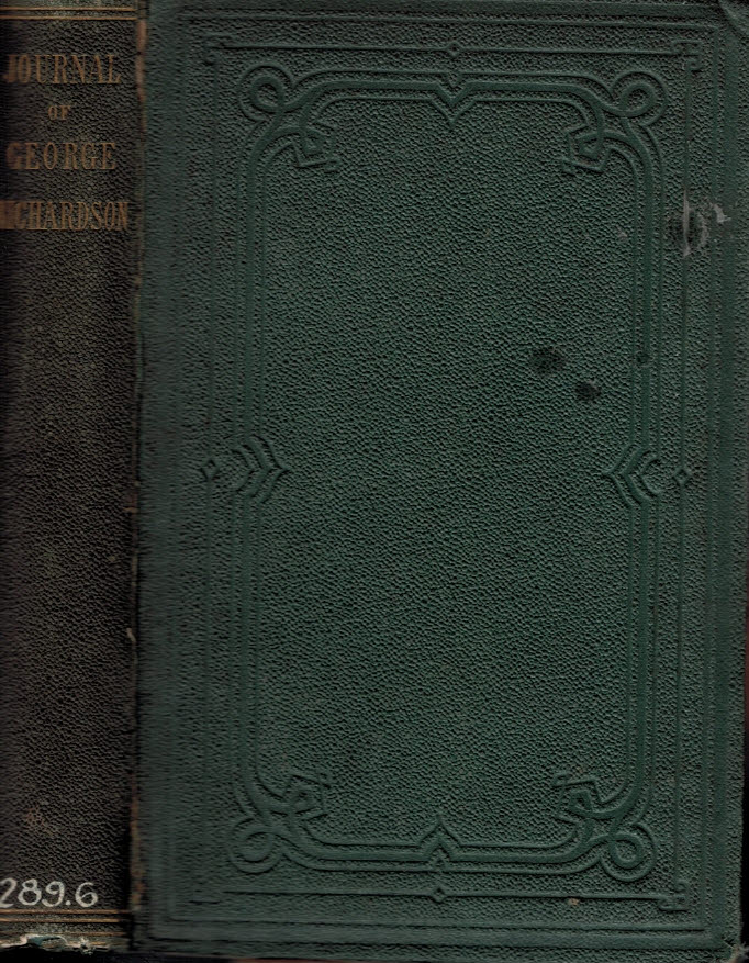Journal of the Gospel Labours of George Richardson. A Minister in the Society of Friends, With a Biographical Sketch of His Life and Character