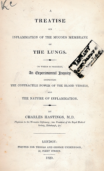 A Treatise on Inflammation of the Mucous Membrane of the Lungs. To Which is prefixed, An Experimental Inquiry Respecting the Contractile Power of the Blood Vessels, and the Nature of Inflammation.