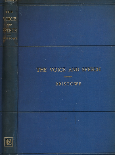 The Physiological & Pathological Relations of the Voice and Speech