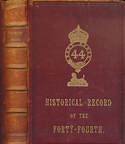 Historical Record of the Forty-Fourth, or The East Essex Regiment.
