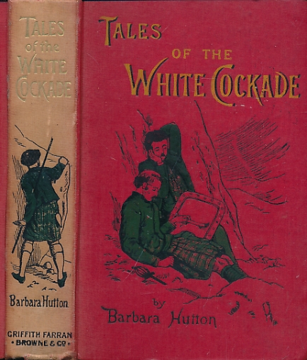 HUTTON, BARBARA - Tales of the White Cockade
