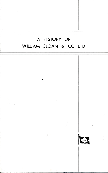 LANGMUIR, GRAHAM E; SOMNER, GRAEME - A History of William Sloan & Co Ltd