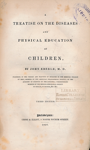 A Treatise on the Diseases and Physical Education of Children