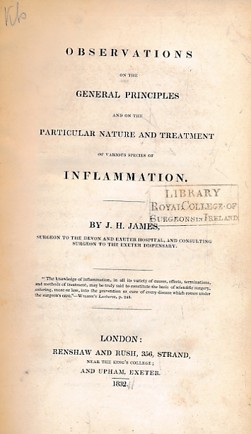 Observations on the General Principles and on the Particular Nature and Treatment of Various Species of Inflammation