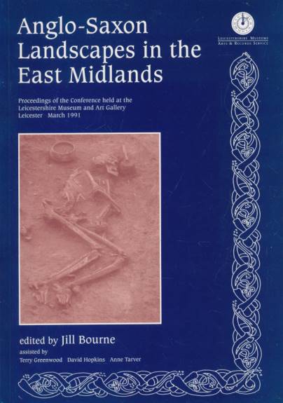 Anglo-Saxon Landscapes in the East Midlands